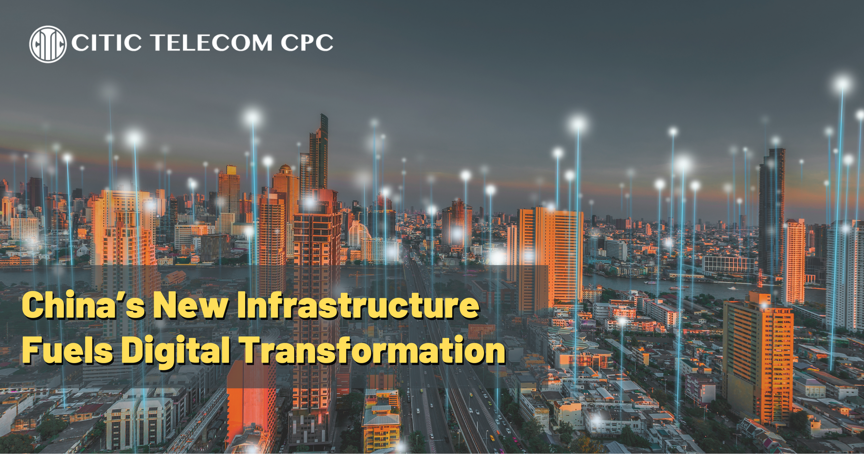 China's New Infrastructure Fuels Digital Transformation