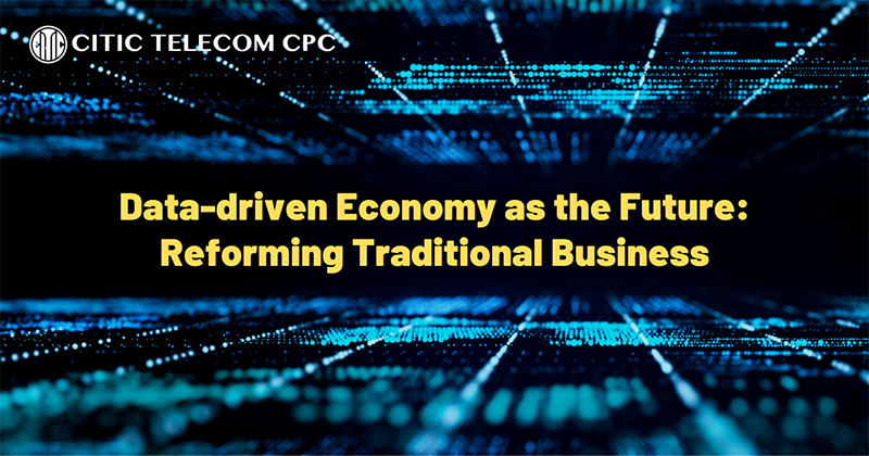 Data-driven Economy as the Future: Reforming Traditional Business