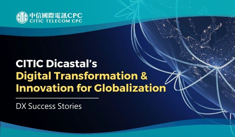 CITIC Dicastal’s Digital Transformation and Innovation for Globalization