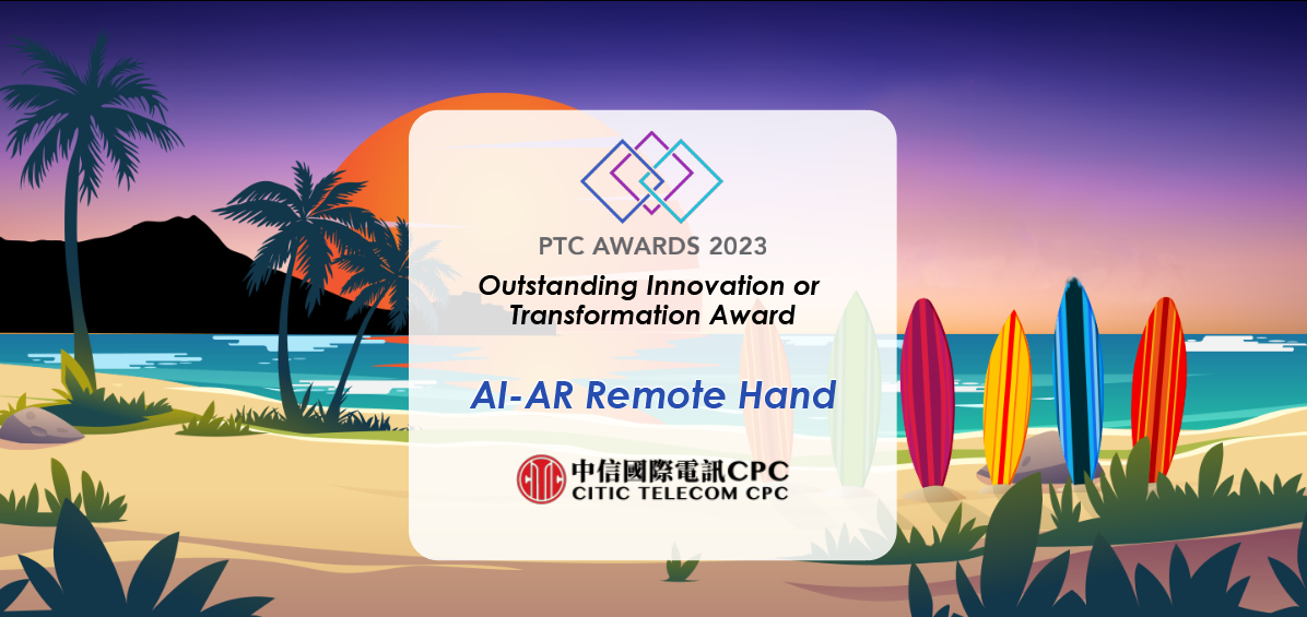 Pacific Telecommunications Council's PTC Awards 2023 - Outstanding Innovation or Transformation Award