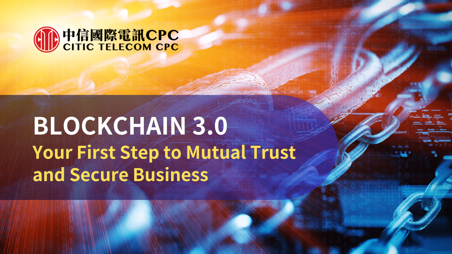 Blockchain 3.0: Your First Step to Mutual Trust and Secure Business