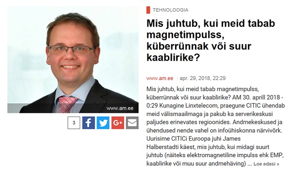 What happens if we are hit with EMP, cyber attack or failure of cables? ---  Mr. James Halberstadt, Managing Director, Europe of CITIC Telecom CPC (只限愛沙尼亞文版)