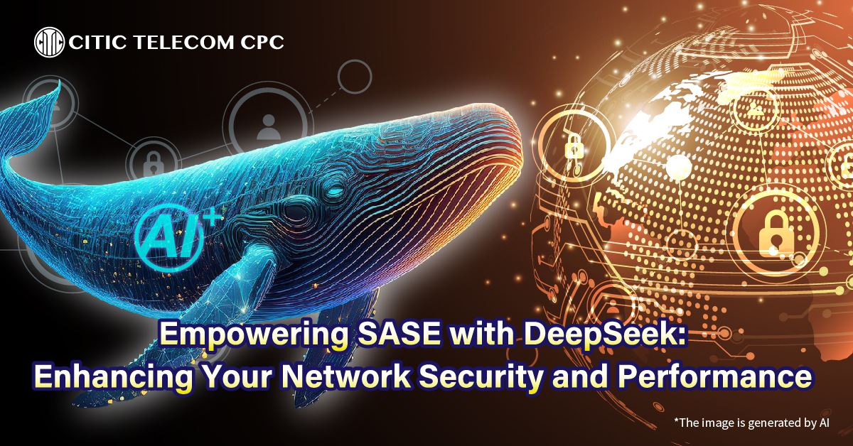 Empowering SASE with DeepSeek: Enhancing Your Network Security and Performance