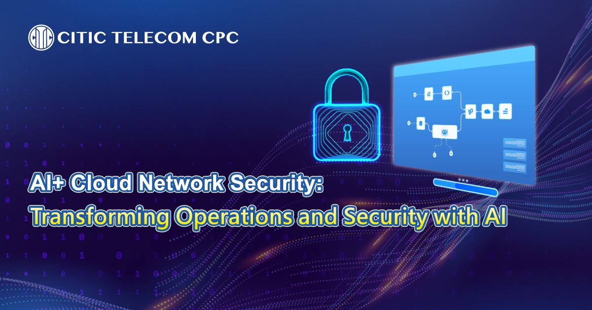 AI+ Cloud Network Security: Transforming Operations and Security with AI
