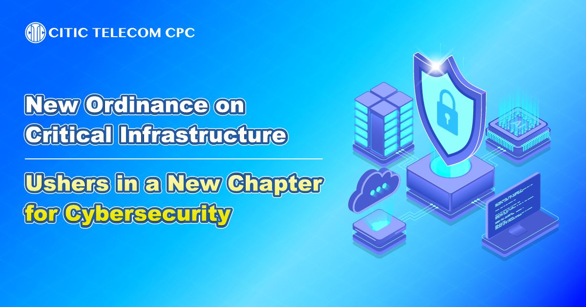 New Ordinance on Critical Infrastructure: Ushers in a New Chapter for Cybersecurity