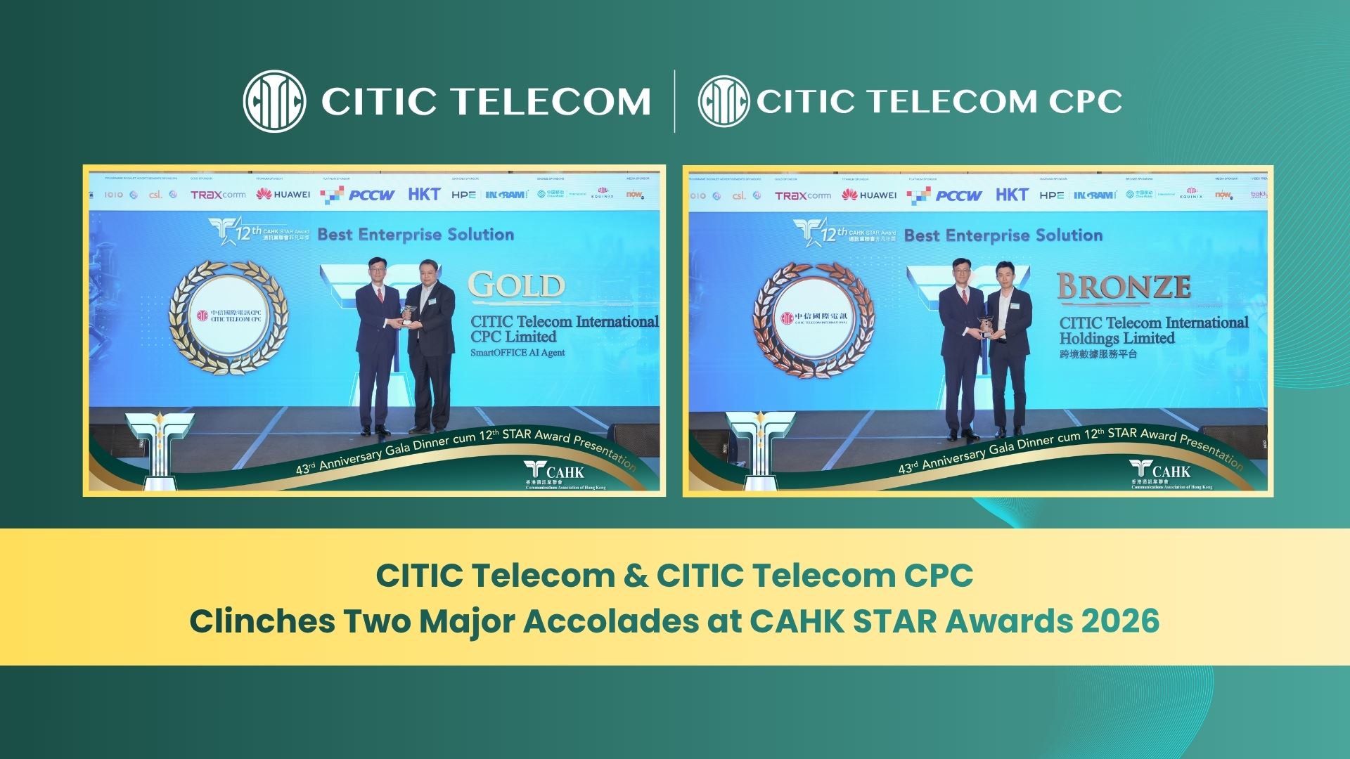 CITIC Telecom & CITIC Telecom CPC
Clinches Two Major Accolades at CAHK STAR Awards 2026